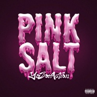 Pink Salt - Single - YaBoiAction