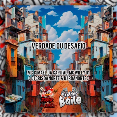Verdade ou Desafio (feat. MC WILLY 01) - Single