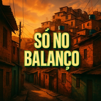 Só no Balanço - Single
