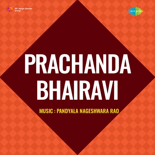 Prachanda Bhairavi (Original Motion Picture Soundtrack) - EP