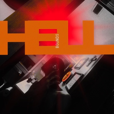 HELL BOUNDS (feat. BABYLIONTH & KXVOREIGN) - Single