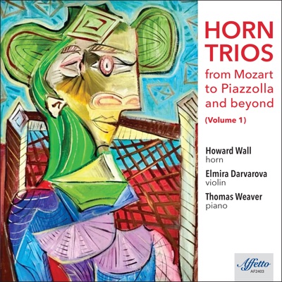 Horn Trios from Mozart to Piazzolla and Beyond, Vol. 1