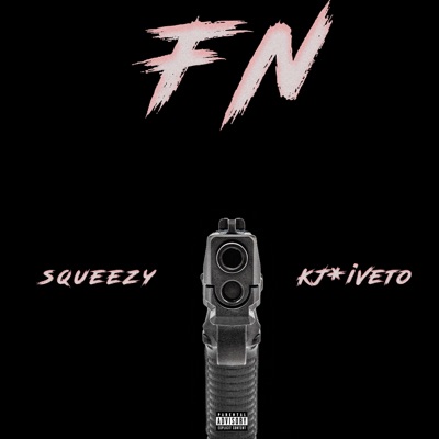 FN (feat. KJ*iVeto) - Single