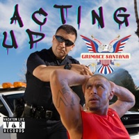 Acting Up - Single - Grimace Santana