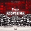 Passa a Respeitar - Single