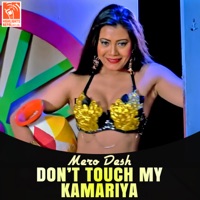 Don't Touch My Kamariya (From 