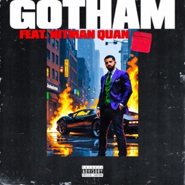 Gotham (feat. Hitman Quan) Menny
