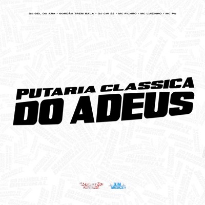 Putaria Classica do Adeus - Single