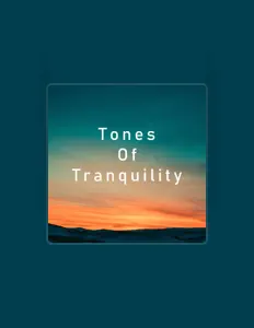Listen to Tones Of Tranquility, watch music videos, read bio, see tour dates & more!