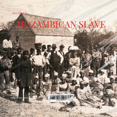 Mozambican Slave (feat. Joker D'talker) - Single
