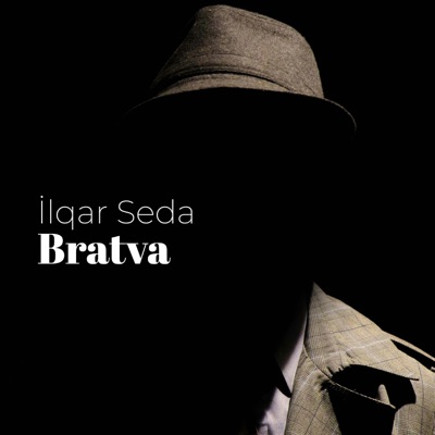 İlqar Seda - Bratva