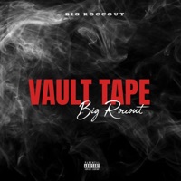 VAULT TAPE - Big Roccout