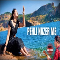 Pehli Nazer Me - Single - Sonu Kumar