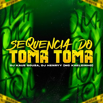 Sequencia do Toma Toma - Single