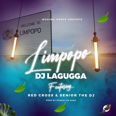 Limpopo (feat. RedCrossSA & Senior The Dj) - Single