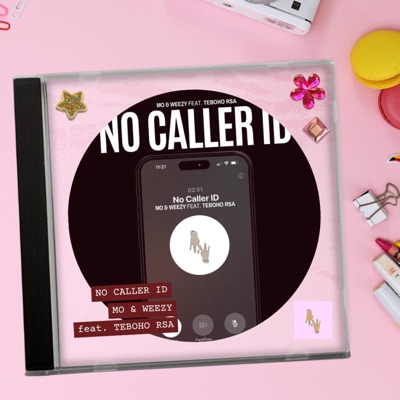 No Caller ID (feat. Teboho rsa) - Single