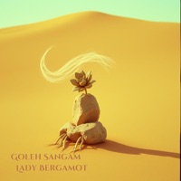 Goleh Sangam گل سنگم - Single - Lady Bergamot