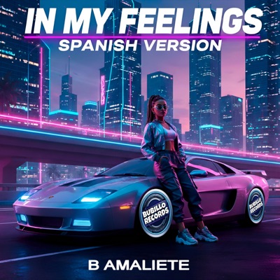 In My Feelings (Spanish Version) - Single