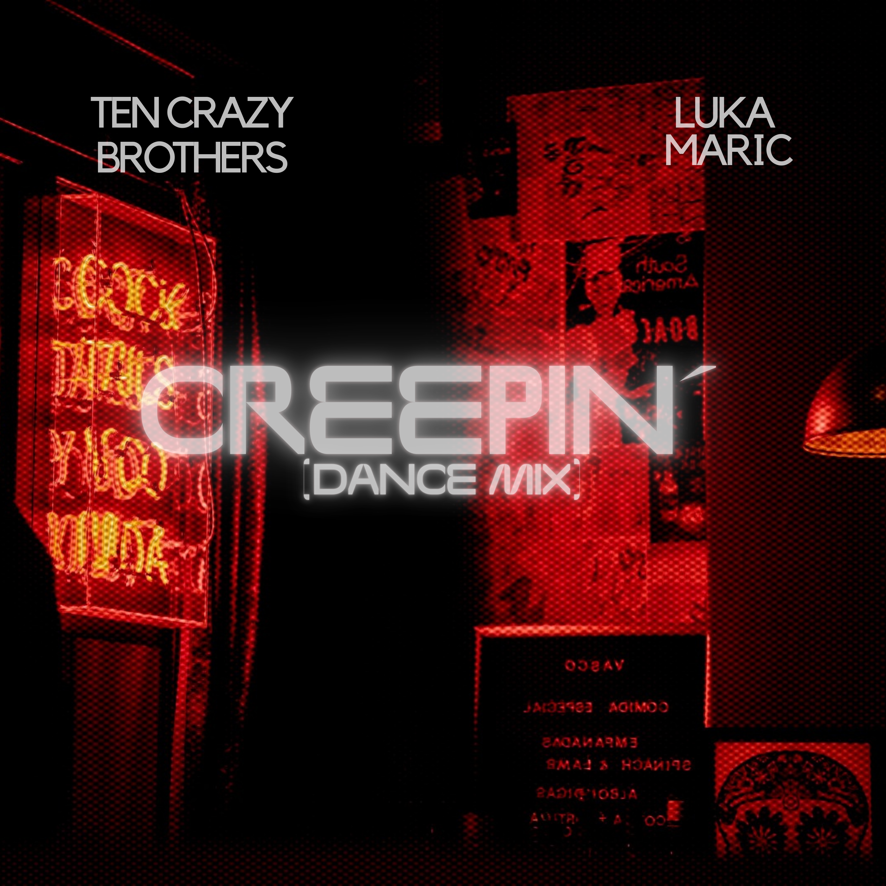 Creepin' (Dance Mix) - EP