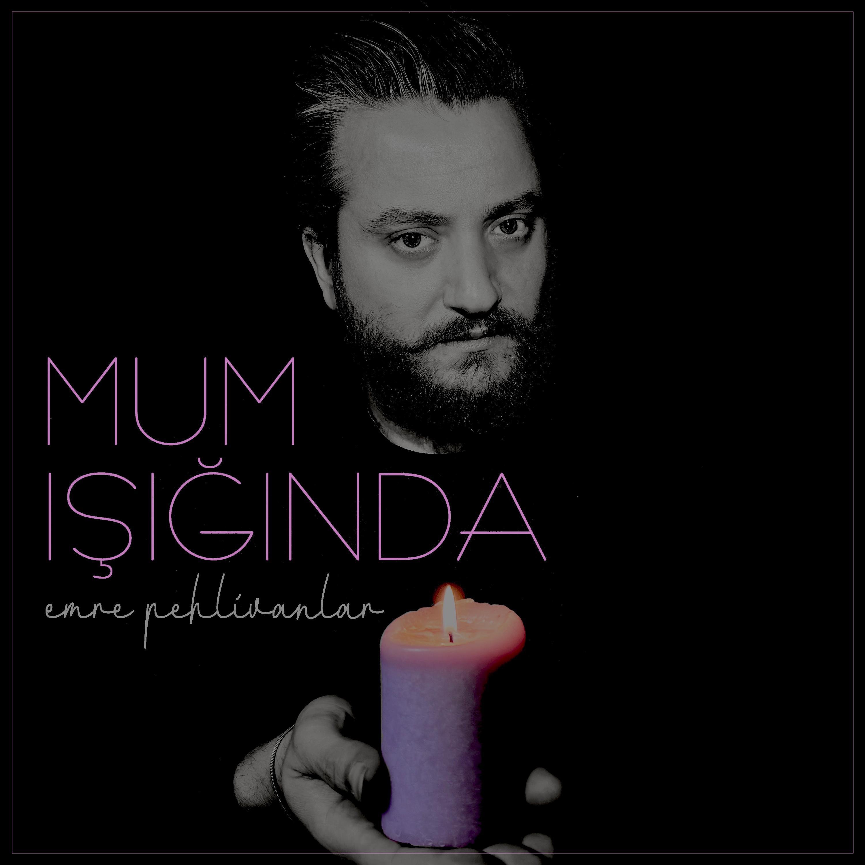 MUM IŞIĞINDA