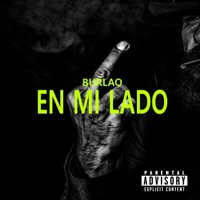 EN MI LADO - Single - BURLAO