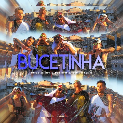 Bucetinha (feat. Mano Osso) - Single