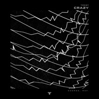 Crazy - Single - SODREE & R.A.F.