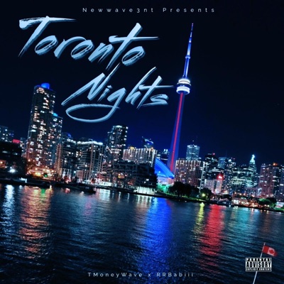 Toronto Nights (feat. RRBabiii) - Single