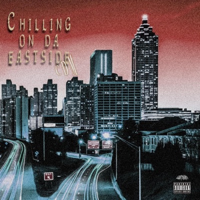 Chilling On The Eastside - Single