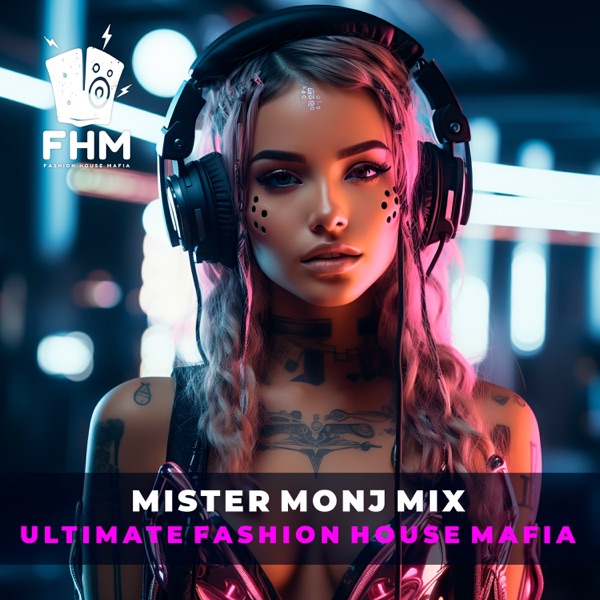 Ultimate Fashion House Mafia Mix (DJ Mix)