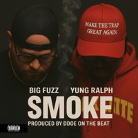 Smoke (feat. Yung Ralph) - Single - Big Fuzz