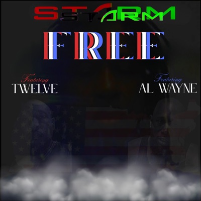 Free (feat. Twelve & Al Wayne of 4Cast) - Single
