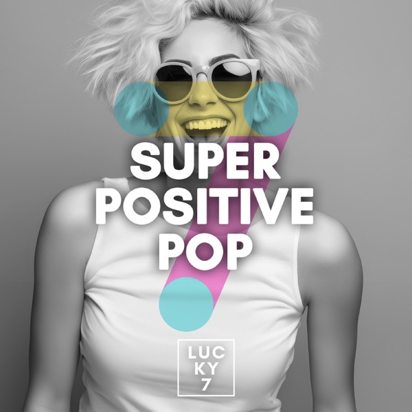 Super Positive Pop