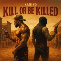 Kill or Be Killed - Single - Kanino