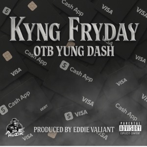 Cash App (feat. OTB Yung Dash & Eddie Valiant)