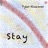 STAY