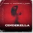 Cinderella (feat. Dondardah & Hammy)