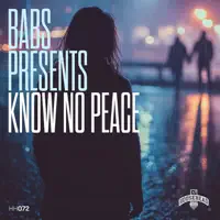 Know No Peace — Babs Presents