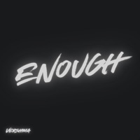 Enough - Single - VERSHIMA