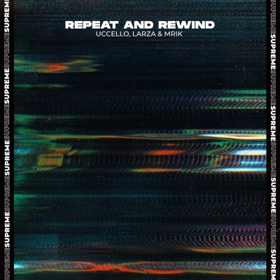 Repeat and Rewind - Single