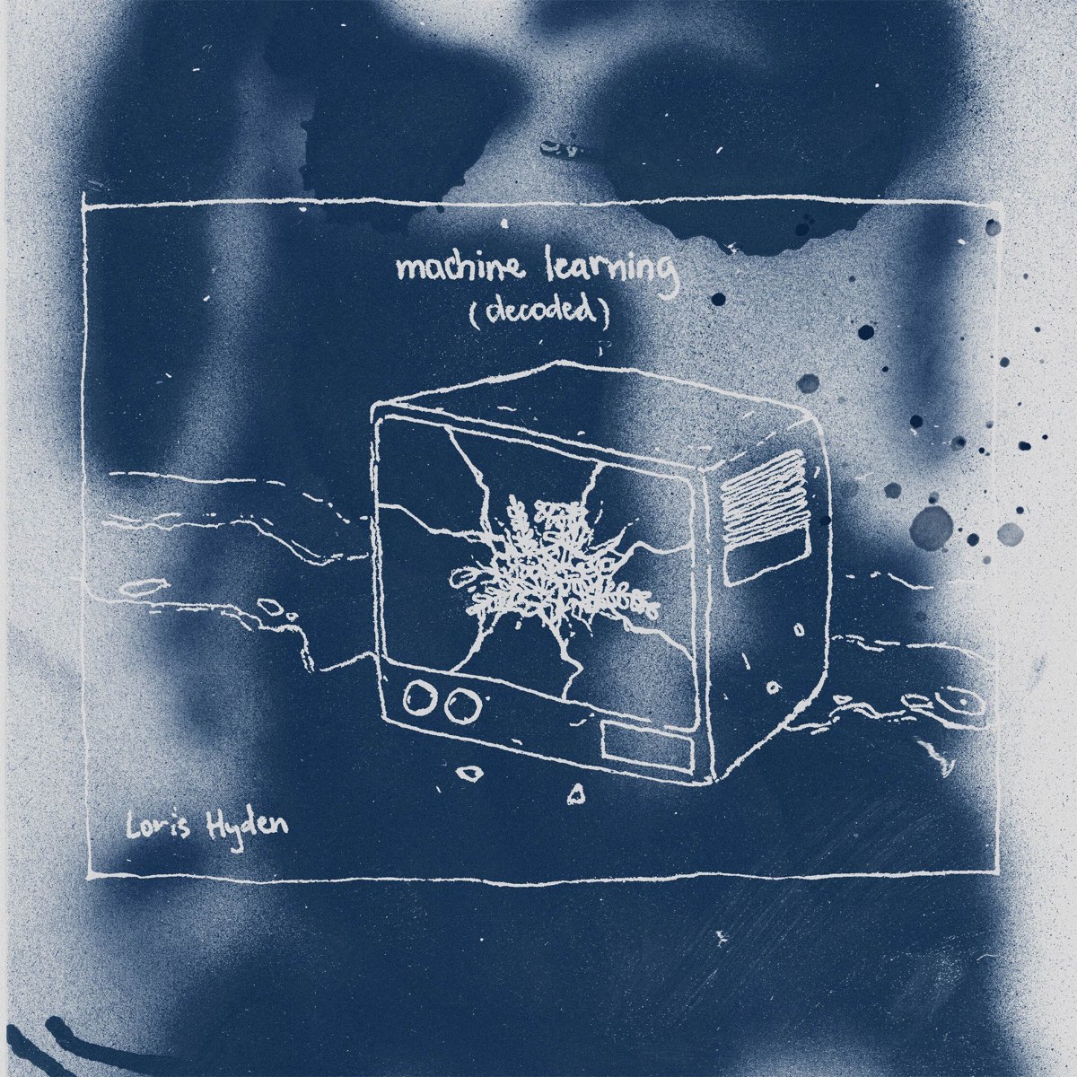 â žmachine Learning Decoded Single Album By Loris Hyden Apple Music