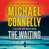 The Waiting - Michael Connelly