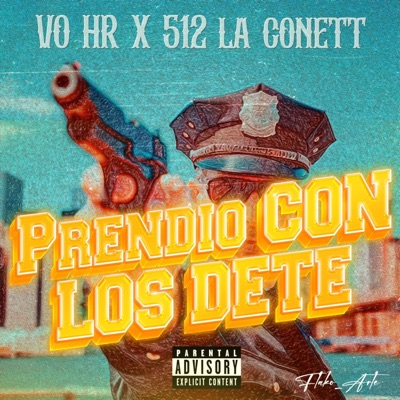Prendio Con Los DT (feat. VO HR & 512 La Conett) - Single