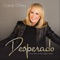 Desperado - Candy O'Terry lyrics