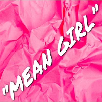 Mean Girl - Single