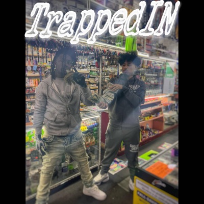 TRAPPED IN (feat. LOWBANDOO) - Single