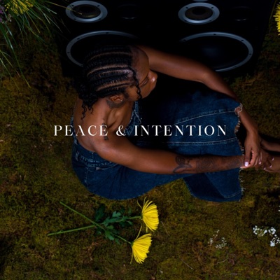 Peace & Intention - Single
