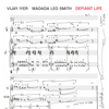 Defiant Life - Vijay Iyer & Wadada Leo Smith