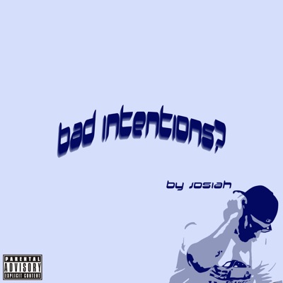 Bad Intentions? - Single