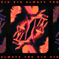 Always You - Single - DJU DJU